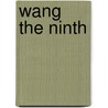 Wang the Ninth door B. L 1877 Putnam Weale