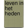 Leven in het heden door M. Aurelius