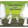 Heksje Wijsneus en de wijze bomen