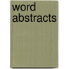 Word Abstracts by Dave Seely