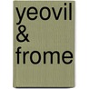 Yeovil & Frome door Ordnance Survey