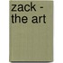 Zack - The Art