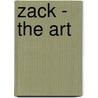 Zack - The Art by Zack