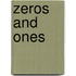 Zeros and Ones