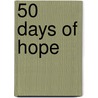 50 Days of Hope door Lynn Eib
