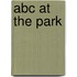 Abc At The Park