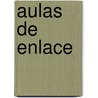 Aulas De Enlace door MaríA.D. Inglés