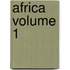 Africa Volume 1