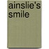Ainslie's Smile