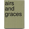 Airs and Graces door Roz Southey
