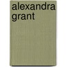 Alexandra Grant door Helene Cixous