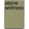 Alpine Wellness door Michaela Pfleger