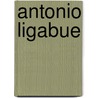 Antonio Ligabue door Giuseppe Zironi