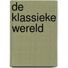 De klassieke wereld