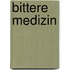 Bittere Medizin