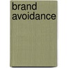 Brand Avoidance door Michael S.W. Lee