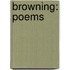 Browning: Poems