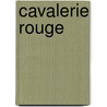 Cavalerie Rouge by Isaac Babel