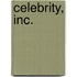 Celebrity, Inc.