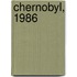 Chernobyl, 1986