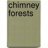 Chimney Forests door Tyyne Martikainen