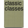 Classic Classes by Vanessa Bird