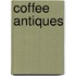 Coffee Antiques