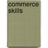 Commerce Skills