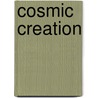 Cosmic Creation door Sukumar Chatterji