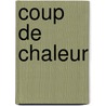 Coup de Chaleur door Ed Mcbain