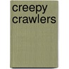 Creepy Crawlers door Lynn Huggins Cooper