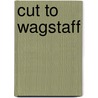 Cut to Wagstaff door Jim Berkin