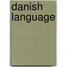 Danish Language door Frederic P. Miller