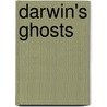Darwin's Ghosts by Rebecca Stott