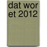 Dat wor et 2012 by Frank Tewes