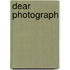 Dear Photograph