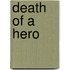 Death of a Hero