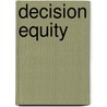Decision Equity door Ph.D. Gupta Kunal