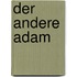 Der andere Adam