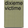 Dixieme Victime by Robert Sheckley