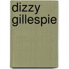 Dizzy Gillespie by Mary Boone