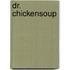Dr. Chickensoup
