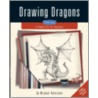 Drawing Dragons door Michael Dobrzycki