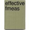 Effective Fmeas by Carl Carlson