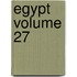 Egypt Volume 27