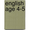 English Age 4-5 by Lynn Huggins-Copper