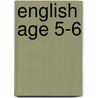 English Age 5-6 by Lynne Huggins-Cooper