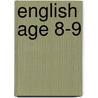 English Age 8-9 door Louis Fidge