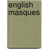 English Masques door Herbert Arthur Evans