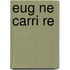 Eug Ne Carri Re